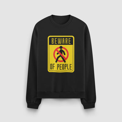 Beware of People